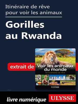 cover image of Itinéraire de rêve pour voir les animaux Gorilles au Rwanda